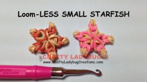 Rainbow Loom-Less Small STARFISH EASY Charm Tutorials by Crafty Ladybug/How to make LOOM BANDS
