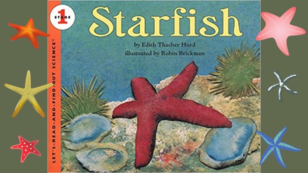 Starfish – Read Aloud Science Book